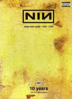 Nine Inch Nails : 1989-1998 - 10 Years - Clips & Live Performances
